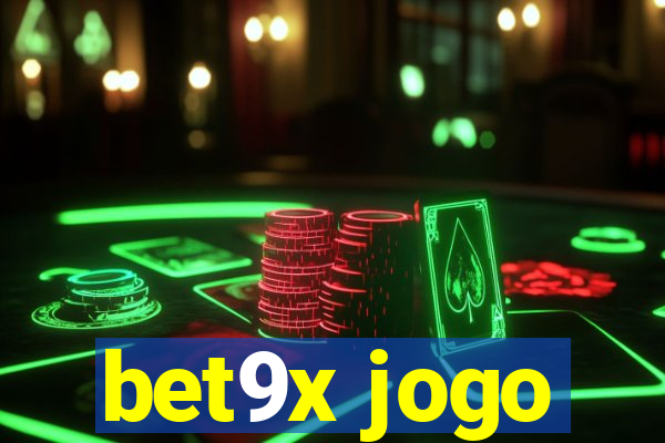 bet9x jogo